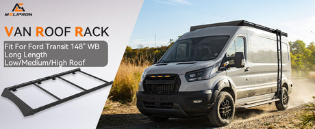 Discover the MELIPRON Van Roof Rack Pro for Ford Transit 148" - MELIPRON